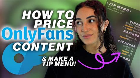 how to set prices on onlyfans|How To Price OnlyFans Content (& Make an Tip Menu)